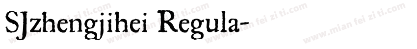 SJzhengjihei Regula字体转换